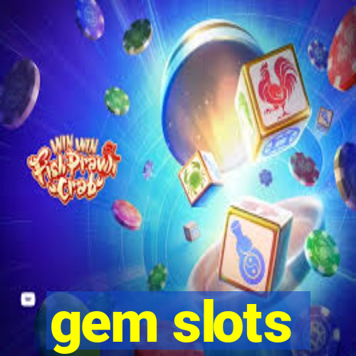 gem slots